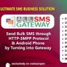 All SMS Gateway- Send Bulk SMS through HTTP-SMPP Protocol & Android Phone by Turning into Gate