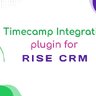 Timecamp Integration for RISE CRM