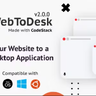 WebToDesk - Convert Your Website to a Native Desktop Application