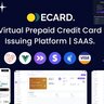 E-Card - Virtual Prepaid Credit Card Issuing Platform | Stripe Powered (SAAS)