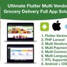 grocery / delivery services / ecommerce multi vendors(android + iOS + website) flutter 3 / laravel