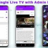 My Single Live TV Android App with Admin Panel (Android 16 supported)