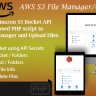 AWS S3 File Manager and Uploader - S3 Bucket API based PHP Script