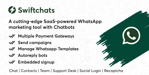 Swiftchats - SaaS enabled Whatsapp marketing tool with chat bots. - CodeCanyon Item for Sale