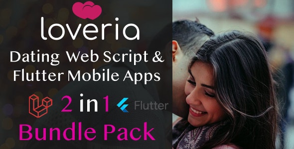 Loveria Dating Bundle Pack - Laravel PHP Dating Script and Flutter Mobile Apps for Android and iOS - CodeCanyon Item for Sale