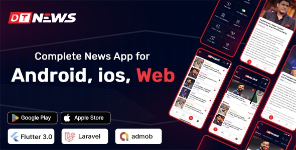 DTNews - Flutter News App ( Web - Android - iOS )  with Admin panel - CodeCanyon Item for Sale