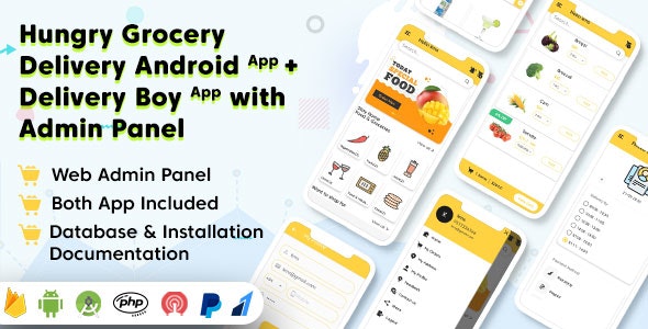 Hungry Grocery Delivery Android App and Delivery Boy App with Interactive Admin Panel - CodeCanyon Item for Sale